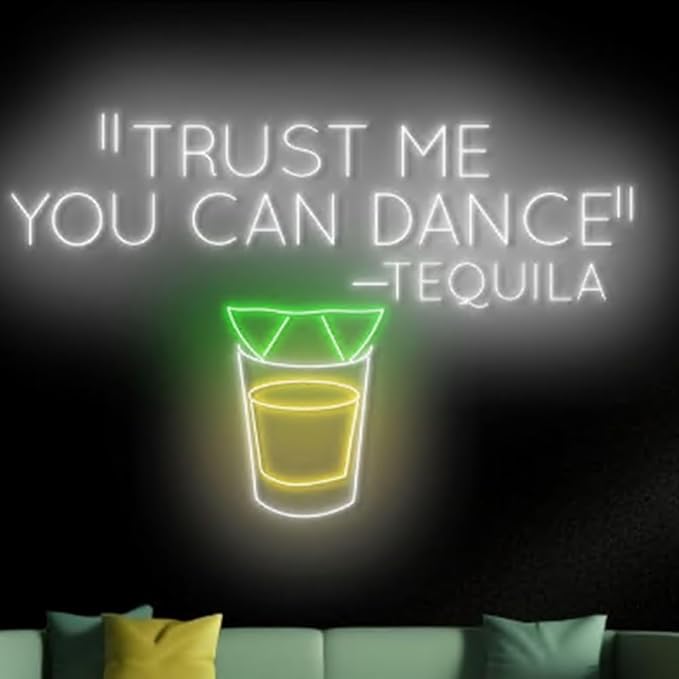 Trust Me You Can Dance Tequila Neon Sign, 22" Tequila Led Light Sign, Cocktail Neon Light, Bar Pub Wall Art Light, Home Wall Decor