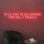 Custom Neon Sign Si La Vida Te Da Limones Pide Sal Y Tequila, Tequila Snack Bar Neon Light, Tequila Bar Led Light, Tequila Spanish Size:W30 x H5inches
