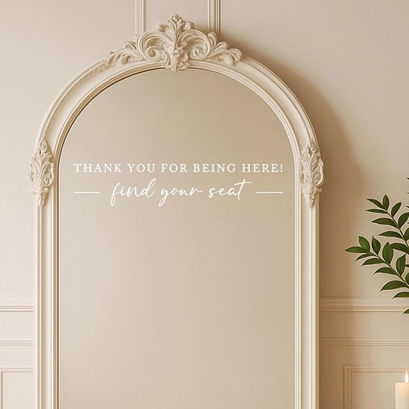 Seating Chart Sign, Wedding Mirror Decal, Thank You for Being Here Find Your Seat, Wedding Seating Chart Header Vinyl Decal, Your Seat Awaits Wedding Sign Decal, Mirror Sticker for Seating (White, Wide 17")