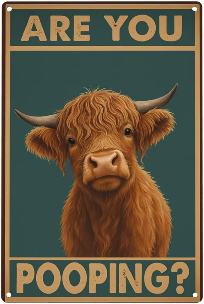 Funny Highland Cow Bathroom Sign - "Are You Pooping?" Vintage Western Tin Wall Decor for Restroom, Toilet or Farmhouse - 8" x 12" Metal Sign