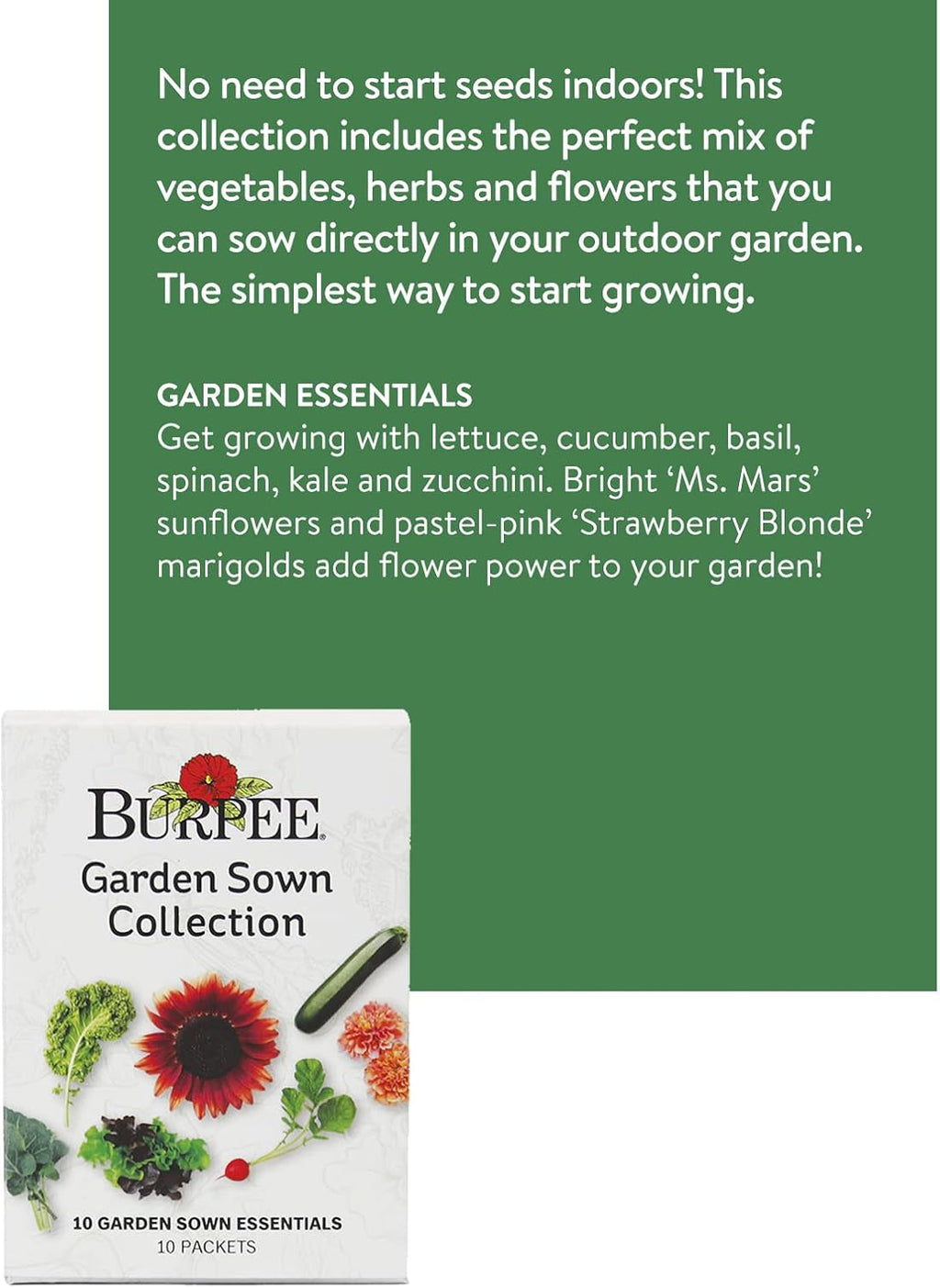 Burpee Garden Sown Flower, Herb & Vegetable 10 Packs of Non-GMO Basil, Lettuce, Cucumber, Radish, Spinach, Kale, Zucchini, Sunflower & Marigold, Seeds for Planting