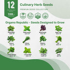 Organo Republic 12 Culinary Herbs Seeds Variety Pack - 7,355+ Heirloom, Non-GMO, Herbs Seeds for Outdoor and Indoor Home Gardening, Including Basil, Cilantro, Chives, Dill, Parsley, Sage