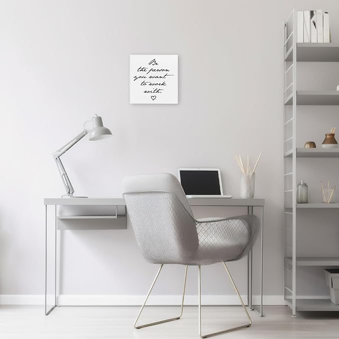 Inspirational Quote Framed Canvas Print Poster - Be The Person You Want To Work With - 11.8’’ Canvas Artwork Prints Favors For Friend Family Coworkers - Wall Art Decor For Home Bedroom Office - A05