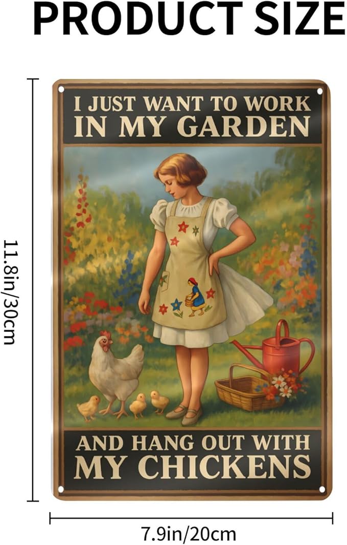 Funny Garden & Chicken Coop Sign - "I Just Want to Work in My Garden and Hang Out with My Chickens" Rustic Metal Wall Decor for Farmhouse, Backyard
