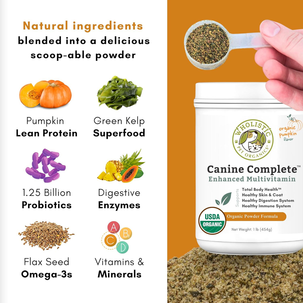 Wholistic Pet Organics Canine Complete - Dog Multivitamin Powder - 1 Lb - Daily Dog Vitamins and Supplements for Homemade Food - Immune System, Skin, Coat & Overall Health - Small and Large Breed